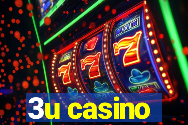 3u casino